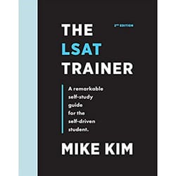 the lsat trainer a remarkable self-study guide for the self-driven student 2nd edition