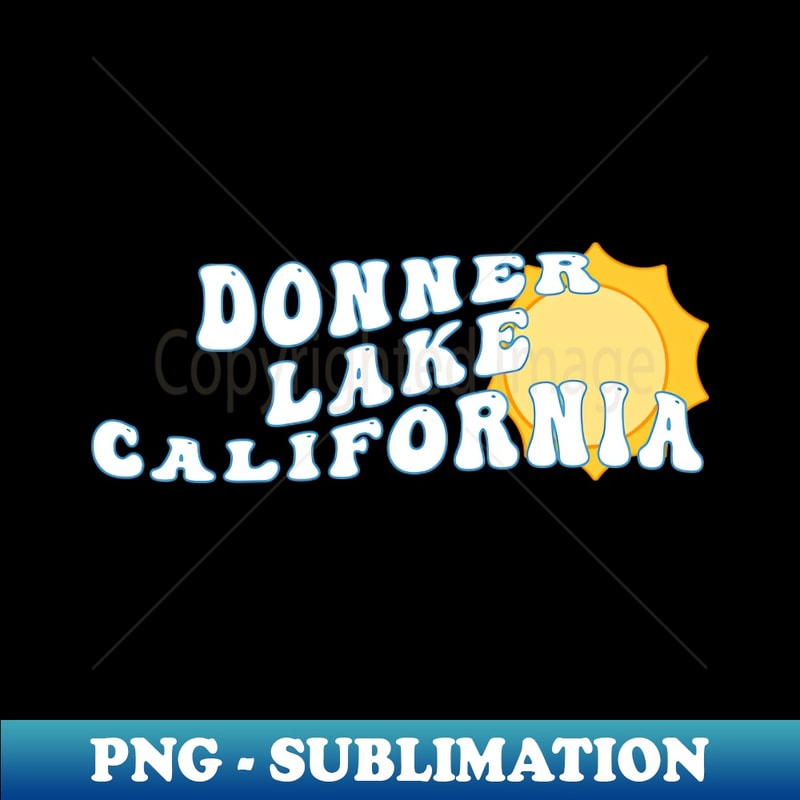 HI-4877_Sunshine in Donner Lake California Retro Wavy 1970s Summer Text 3160.jpg