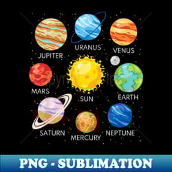 solar system planets science space galaxy universe astrology - digital sublimation download file - stunning sublimation graphics