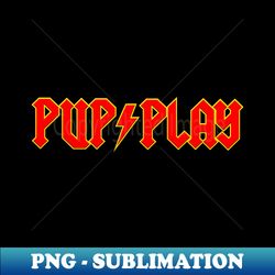 For Those about to Pup - Exclusive PNG Sublimation Download - Create with Confidence