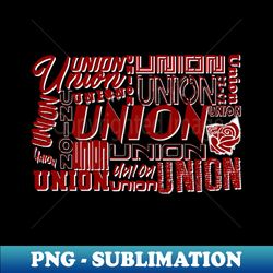 Union Union Union - High-quality Png Sublimation Download - Perfect For Creative Projects