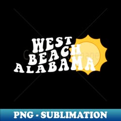 sunshine in west beach alabama retro wavy 1970s summer text - exclusive sublimation digital file - perfect for creative projects