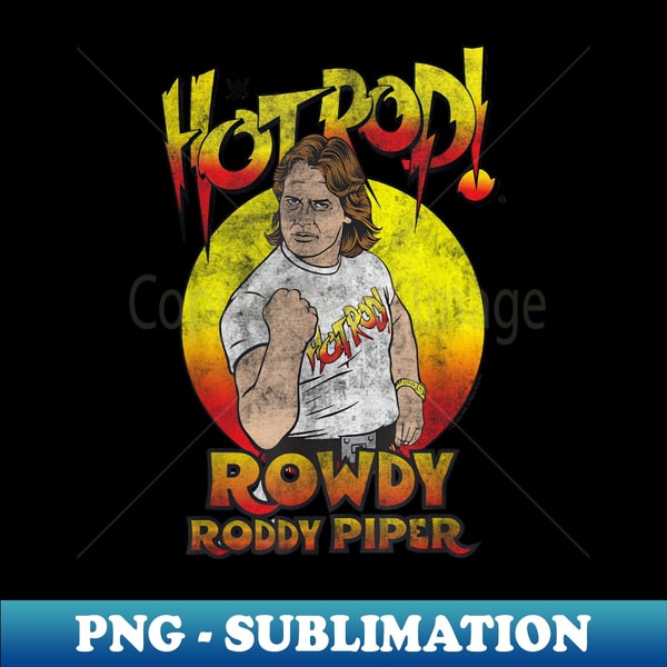 Roddy Piper Rowdy Hot Rod - Professional Sublimation Digital | Inspire ...