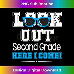 Cool Student Look Out Second Grade Here I Come Happy - Urban Sublimation PNG Design - Lively and Captivating Visuals