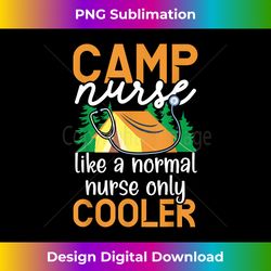Camp Nurse Camping Nursing Registered Nurse Camper - Sublimation-Optimized PNG File - Ideal for Imaginative Endeavors