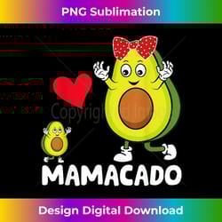 funny mama best mom avocado mamacado happy mothers day - artisanal sublimation png file - tailor-made for sublimation craftsmanship