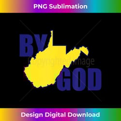 west by god virginia - instant sublimation digital download