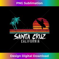 70er 80er in California City Santa Cruz - Artistic Sublimation Digital File