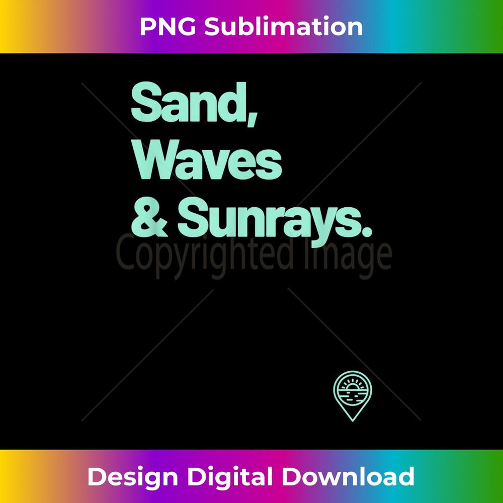 Sand, Waves & Sunrays - Beach & Vacation 2 - High-Resolution PNG Sublimation File