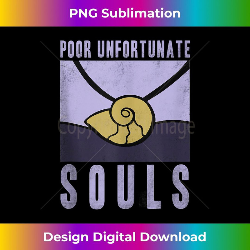 Disney The Little Mermaid Ursula Poor Unfortunate Souls - Instant Sublimation Digital Download