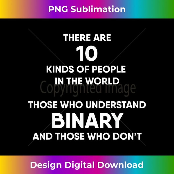 There Are 10 Kinds Of People Binary System Math 1 - Artistic | Inspire ...