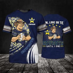 custom north qld cowboys t-shirt - ultimate nrl fan gift win lose or tie cowboys until i die!