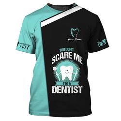 dental gifts: personalized 3d shirts & custom accessories for dentists - uniquely designed dental apparel & accessories