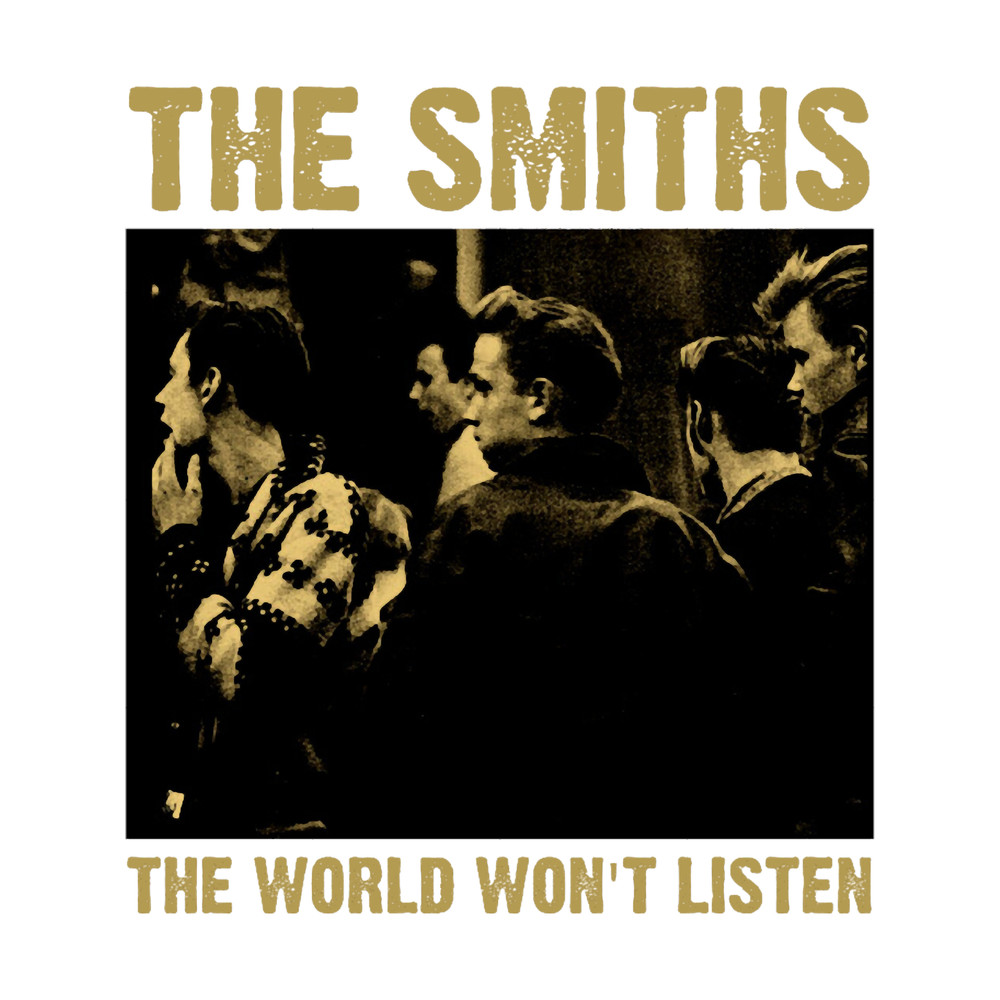 The Smiths , The Smiths T, The Smiths , World Won_t Listen Ultra Soft TeeT.png