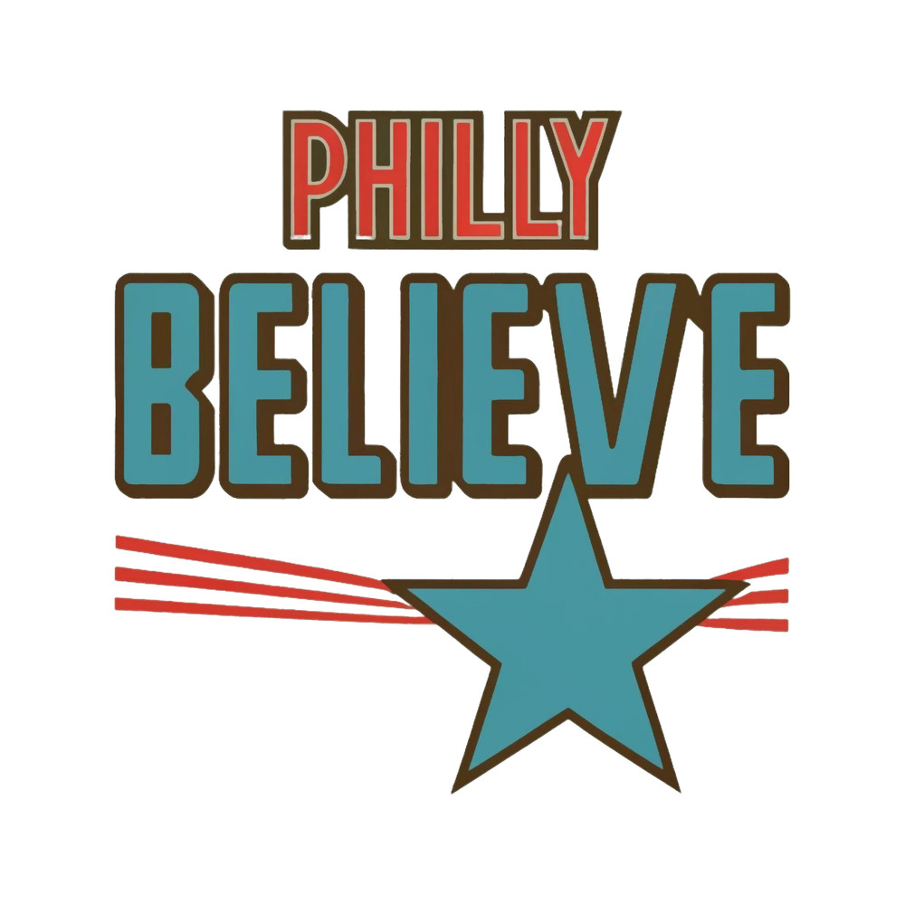 Philly Believe expression Vintage Design.png