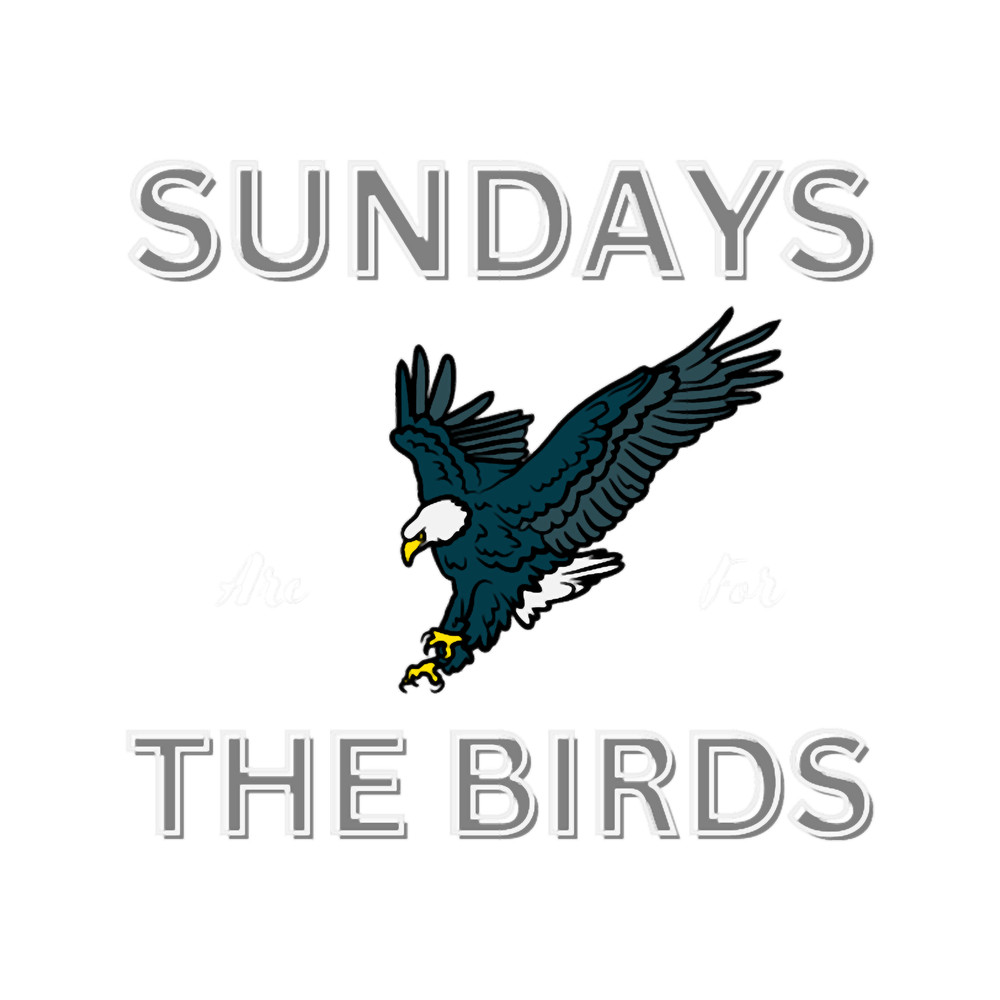 Sundays Are For The Birds.png