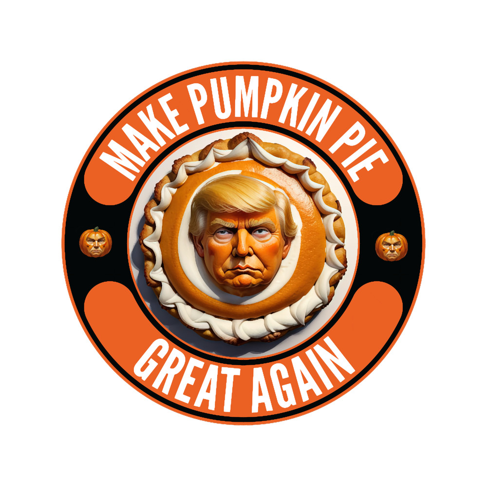 Make Pumpkin Pie Great Again! - (d).png