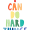 I Can Do Hard Things, Printable Wall Art, Inspirational Quote, Rainbow Print, Work Hard Print, Famil.png