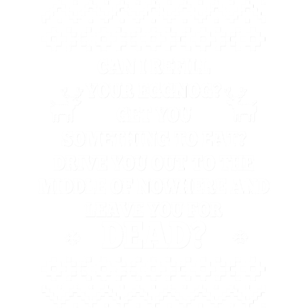 Can I Refill Your Eggnog - Christmas Vacation Quote.png