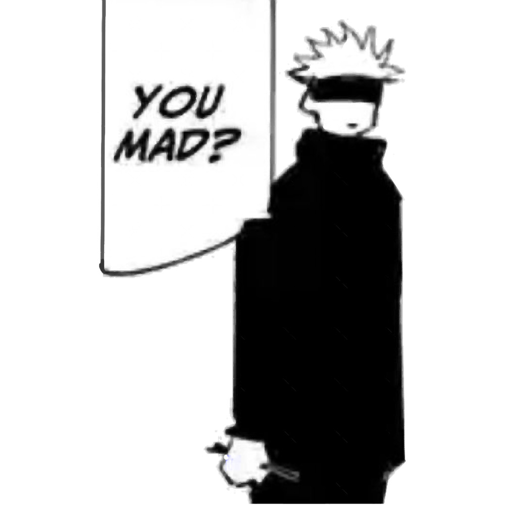Gojo Satoru you mad .png