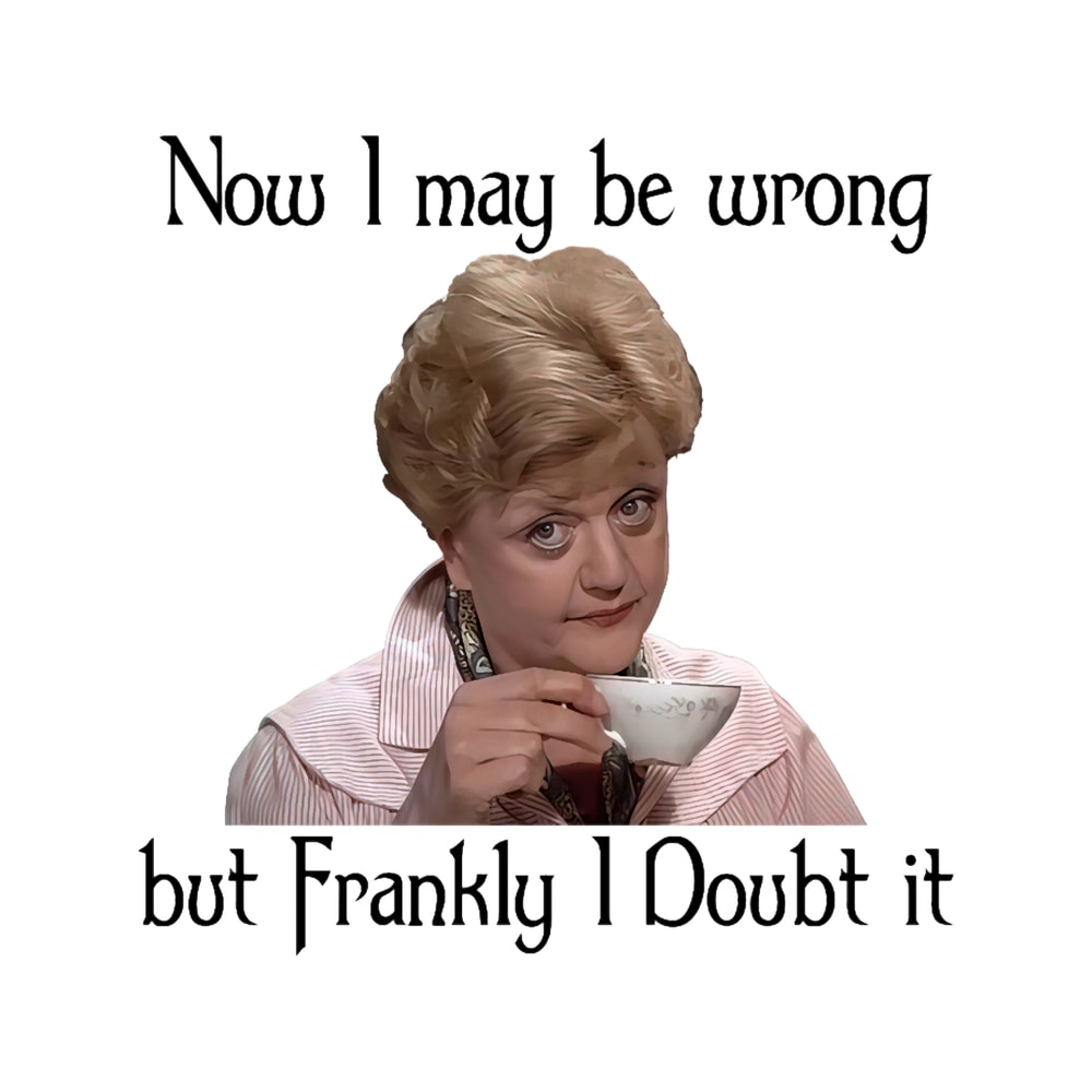 Jessica Fletcher Now I May Be Wrong.png
