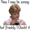 Jessica Fletcher Now I May Be Wrong.png