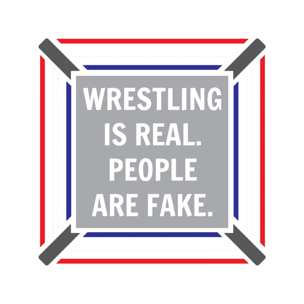 Wrestling is Real.png