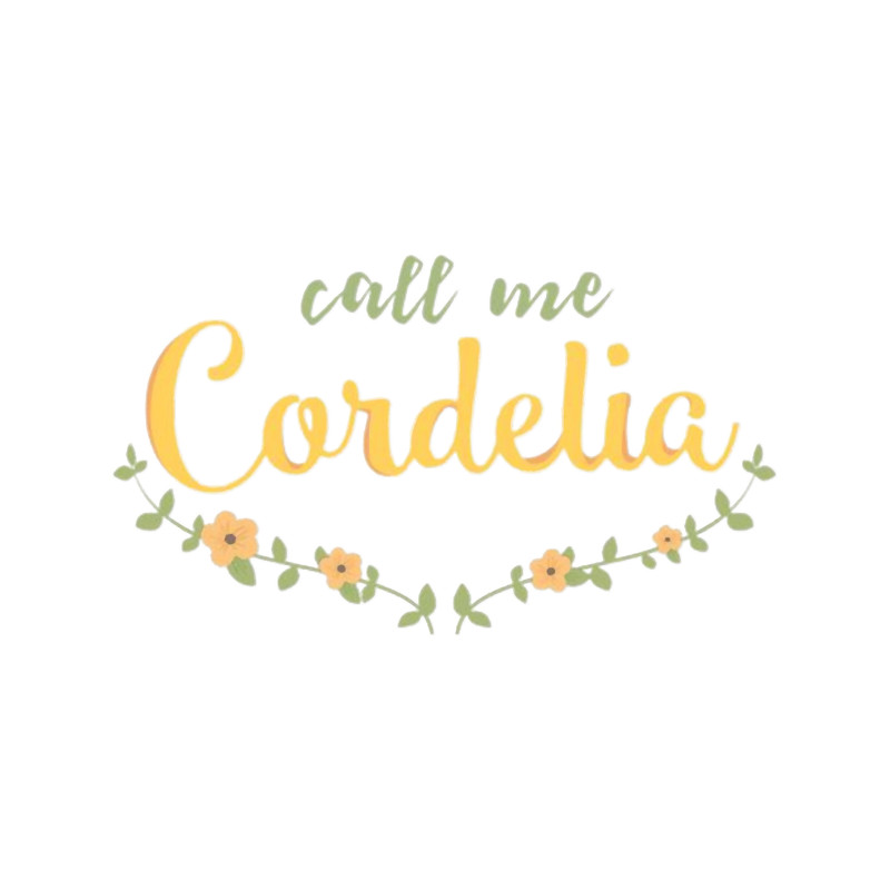 Anne Of Green Gables Quotes Call Me Cordilia.png