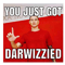 You Just Got Darwizzied.png