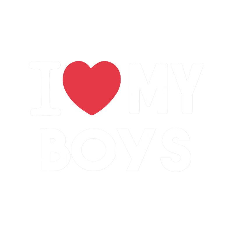 I Love My Boys, Valentines Day Gift (1).png