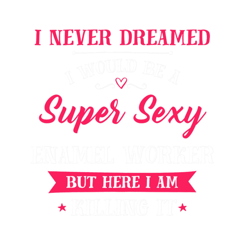 Sexy Enamel Worker.png
