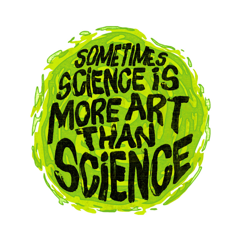 Sometimes Science is More Art Than Science.png