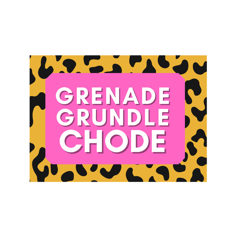 Jersey Shore - Grenade grundle chode.png