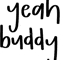 Yeah buddy.png