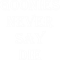 The Goonies- Goonies Never Say Die Quote.png