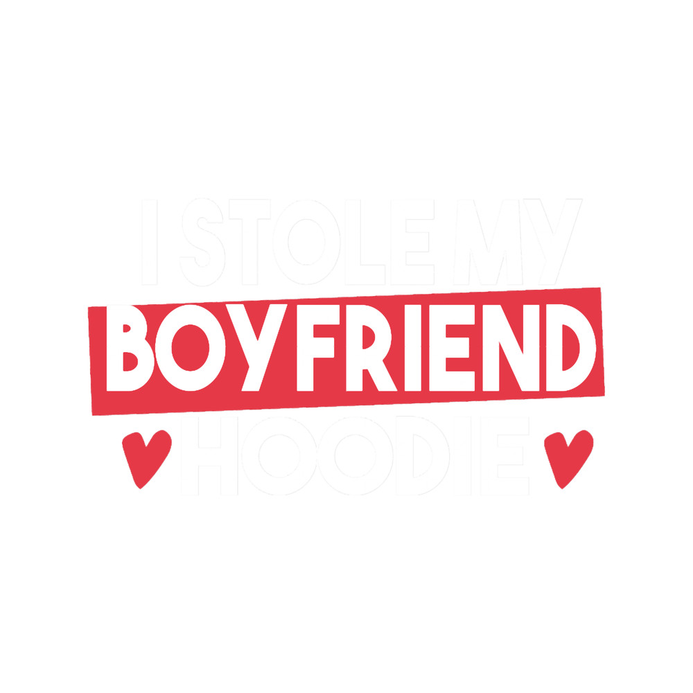 I Love My Boyfriend, Valentines Day Gift.png