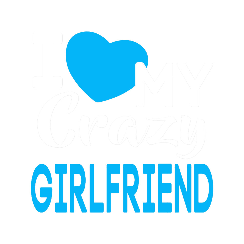 I Love My Crazy Girlfriend T-T-.png