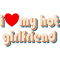 I Love My Hot Girlfriend Heart Retro Love My Hot Girlfriend Gear.png
