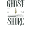 Ghost In The Shore (Lord Huron).png