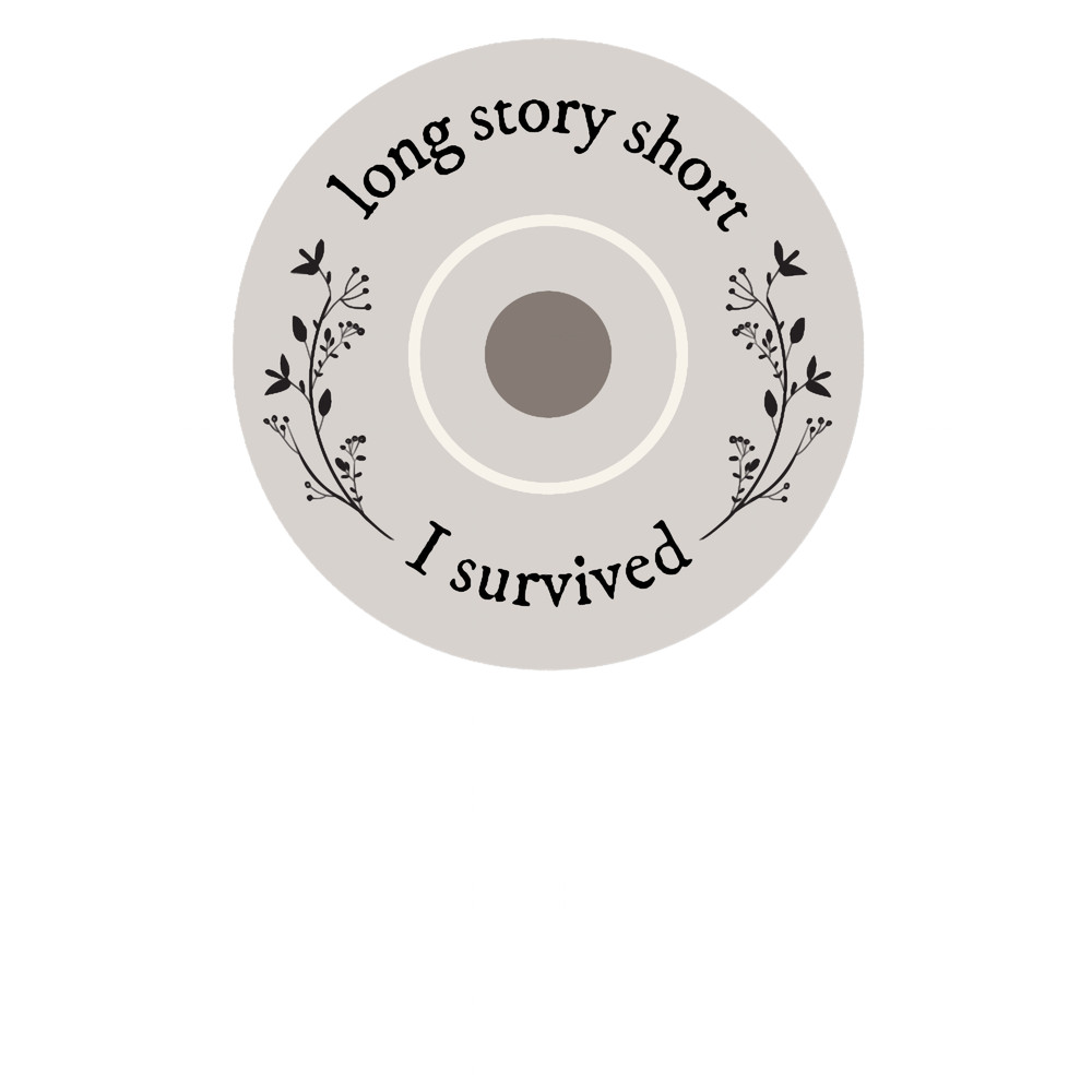 Long Story Short I Survived - Taylor Swift Evermore.png