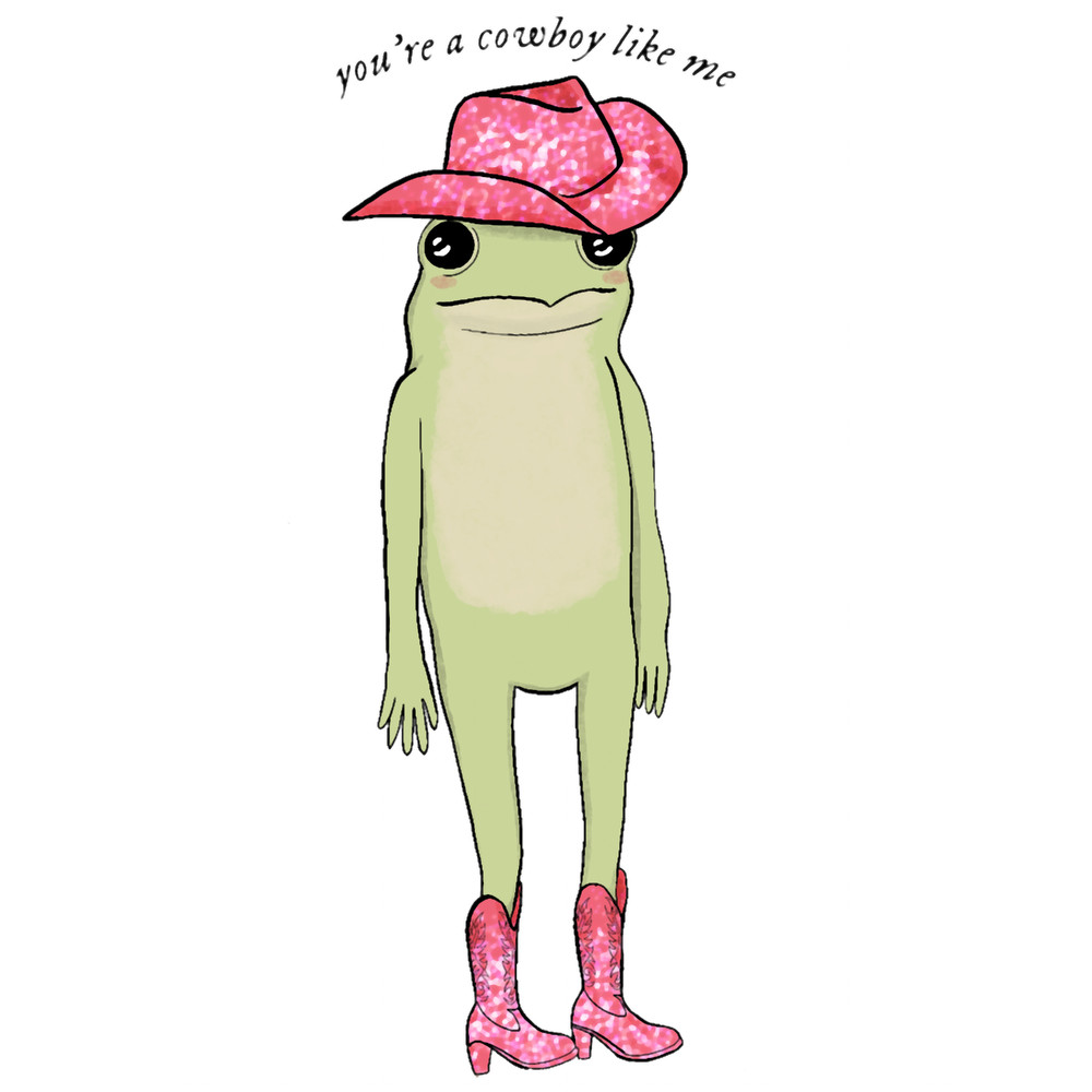 you_re a cowboy like me frog.png