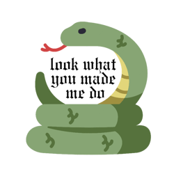 taylor swift look what you made me do snake