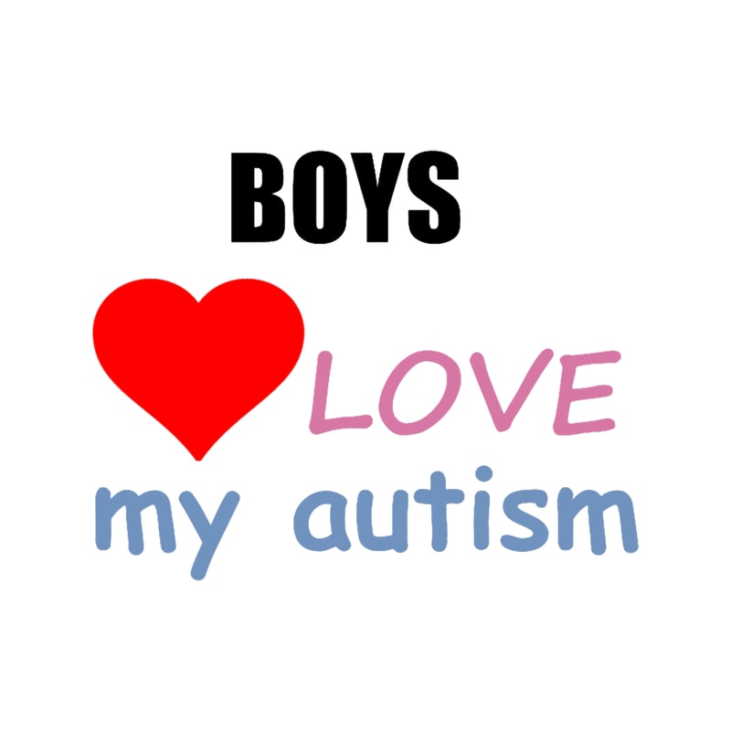 boys love my autism .png