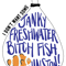 I Don_t Want Some Janky Freshwater Bitch Fish Winston.png
