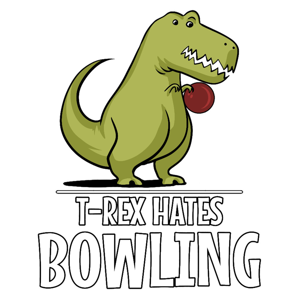 Dinosaur T-Rex Hates Bowling.png