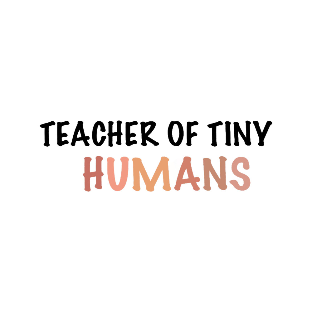 Teacher of tiny humans .png