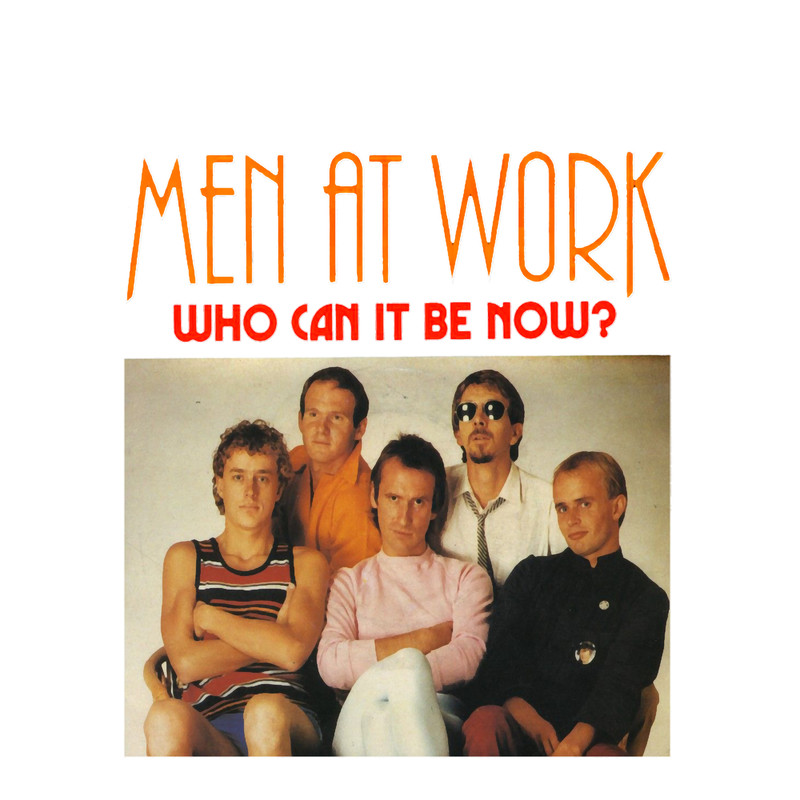 Men At Work - Who Can It Be Now Tee.png