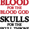 Blood for the Blood God, Skulls for the Skull Throne A (dark).png