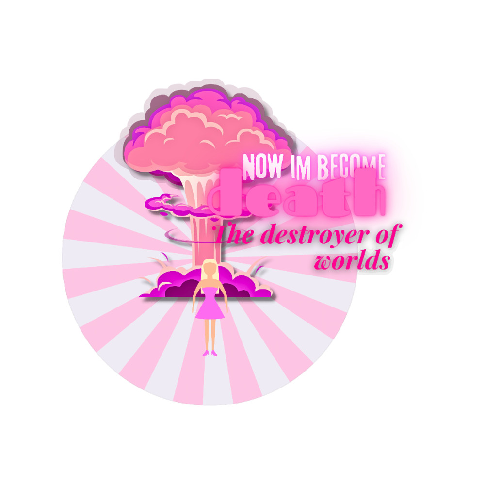 Barbenheimer I am become death, destroyer of worlds parody .png