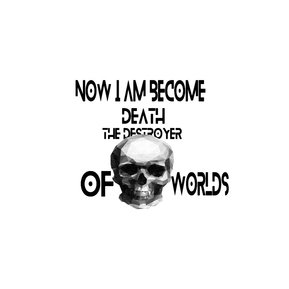 i am become death Graphic .png